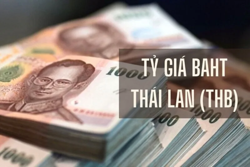 Bảng tỷ giá THB/VND giúp phân biệt mức mua vào, bán ra và tỷ giá tham khảo